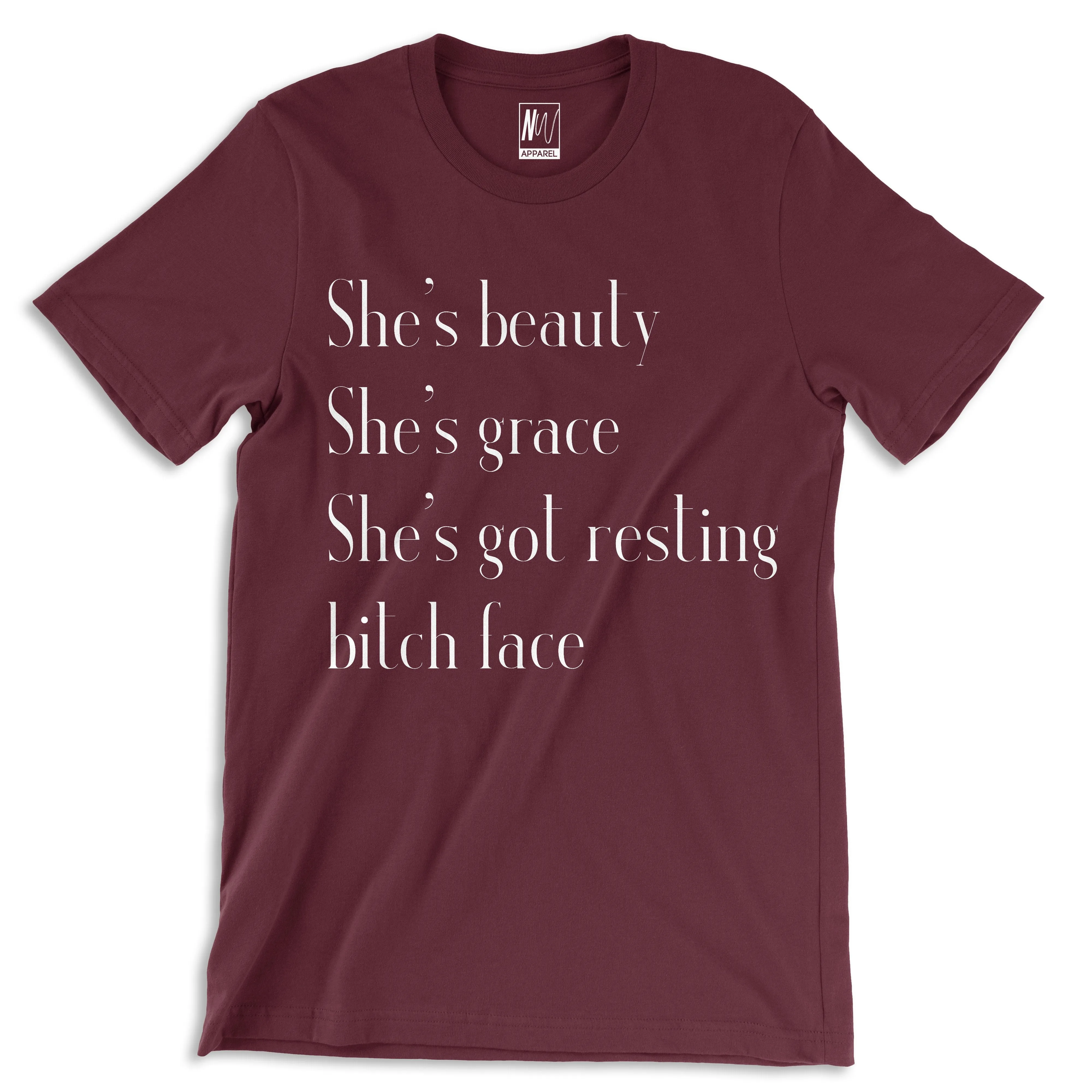 Beauty, Grace, Resting B*tch Face T-Shirt - Pick